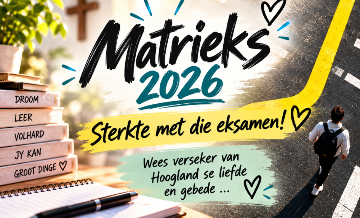 Matrieks 2026_ Sterkte met die Eksamen